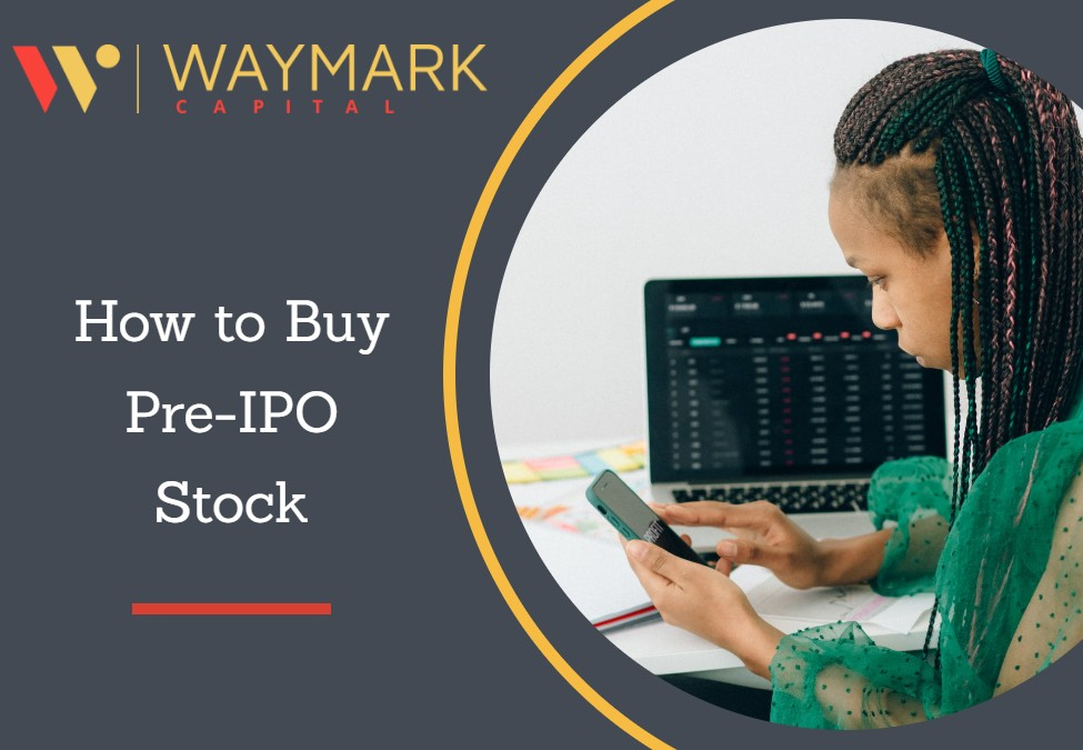 How to Buy Pre-IPO Stock