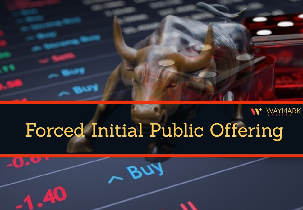 Forced Initial Public Offering
